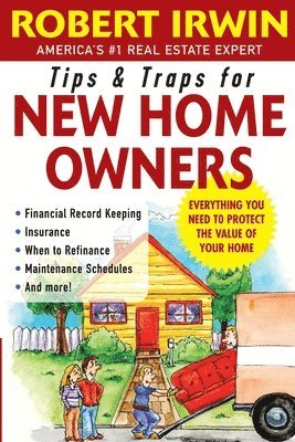 Tips and Traps for New Home Owners 1