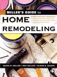 bokomslag Miller's Guide to Home Remodeling