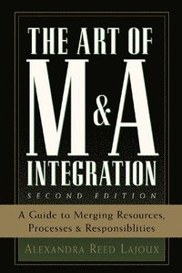 bokomslag The Art of M&A Integration 2nd Ed