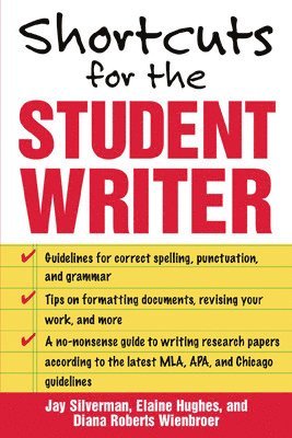 Shortcuts for the Student Writer 1
