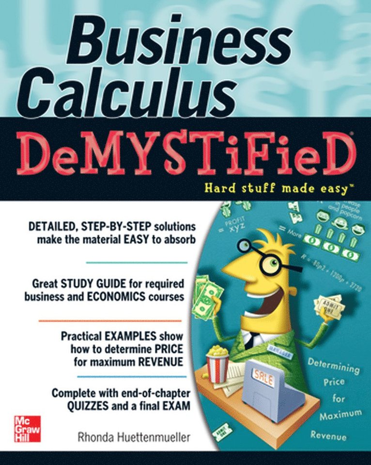 Rhonda Huettenmueller - Business Calculus Demystified, Häftad