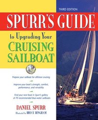 bokomslag Spurr's Guide to Upgrading Your Cruising Sailboat