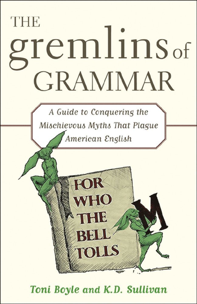 Gremlins of Grammar