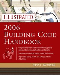 bokomslag Illustrated 2006 Building Codes Handbook