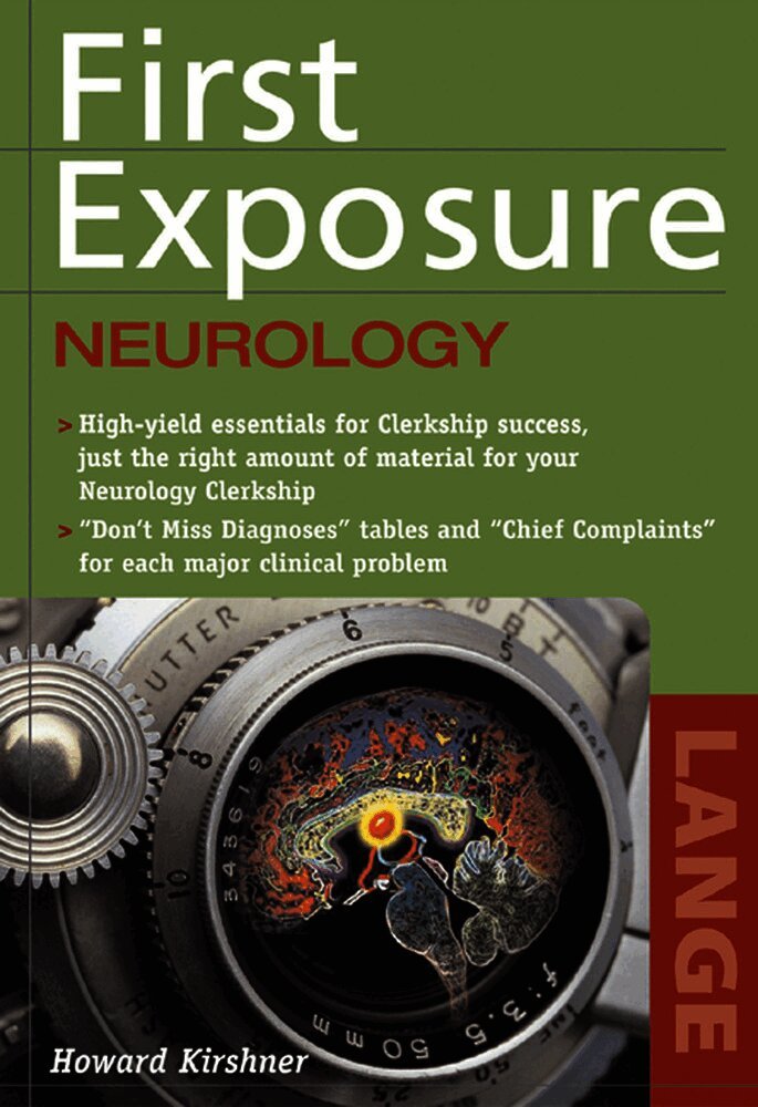 First Exposure to Neurology