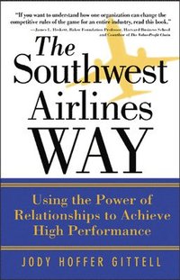 bokomslag The Southwest Airlines Way