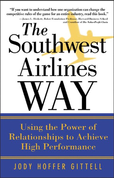 Jody Hoffer Gittell - Southwest Airlines Way, Häftad
