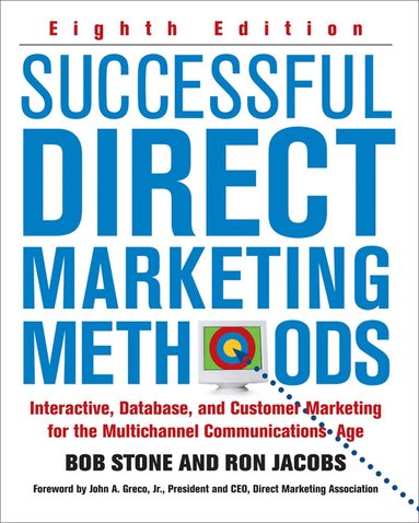 Bob Stone, Ron Jacobs - Successful Direct Marketing Methods, Inbunden
