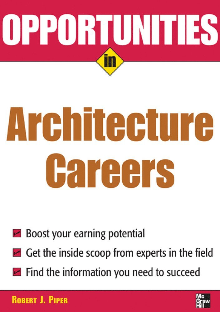 Opportunities in Architecture Careers, revised edition