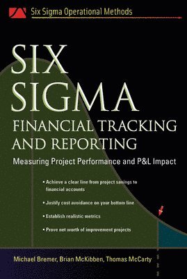 Six Sigma Financial Tracking and Reporting 1