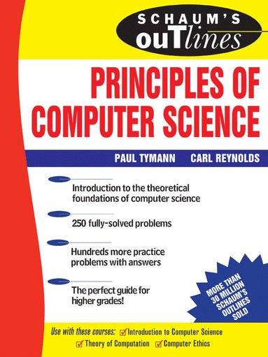 bokomslag Schaum's Outline of Principles of Computer Science