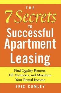 bokomslag The 7 Secrets to Successful Apartment Leasing