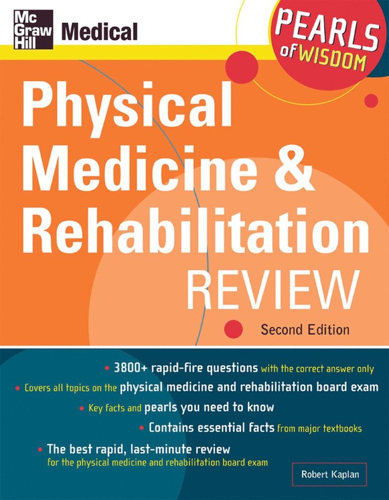 Physical Medicine and Rehabilitation Review: Pearls of Wisdom, Second Edition