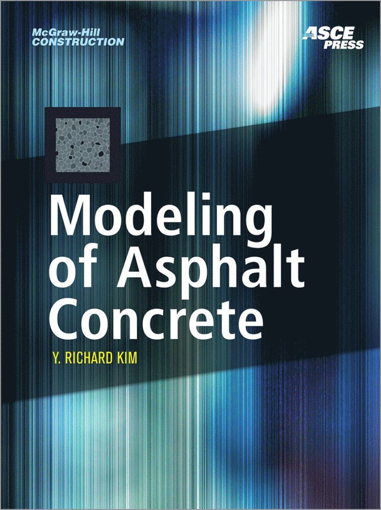 MODELING OF ASPHALT CONCRETE