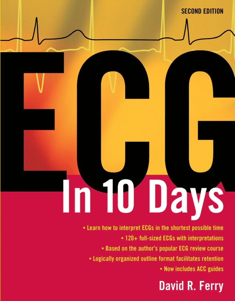 David Ferry, David R. Ferry, David R Ferry - ECG in Ten Days: Second Edition, Häftad