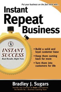 bokomslag Instant Repeat Business