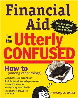 Financial Aid for the Utterly Confused 1