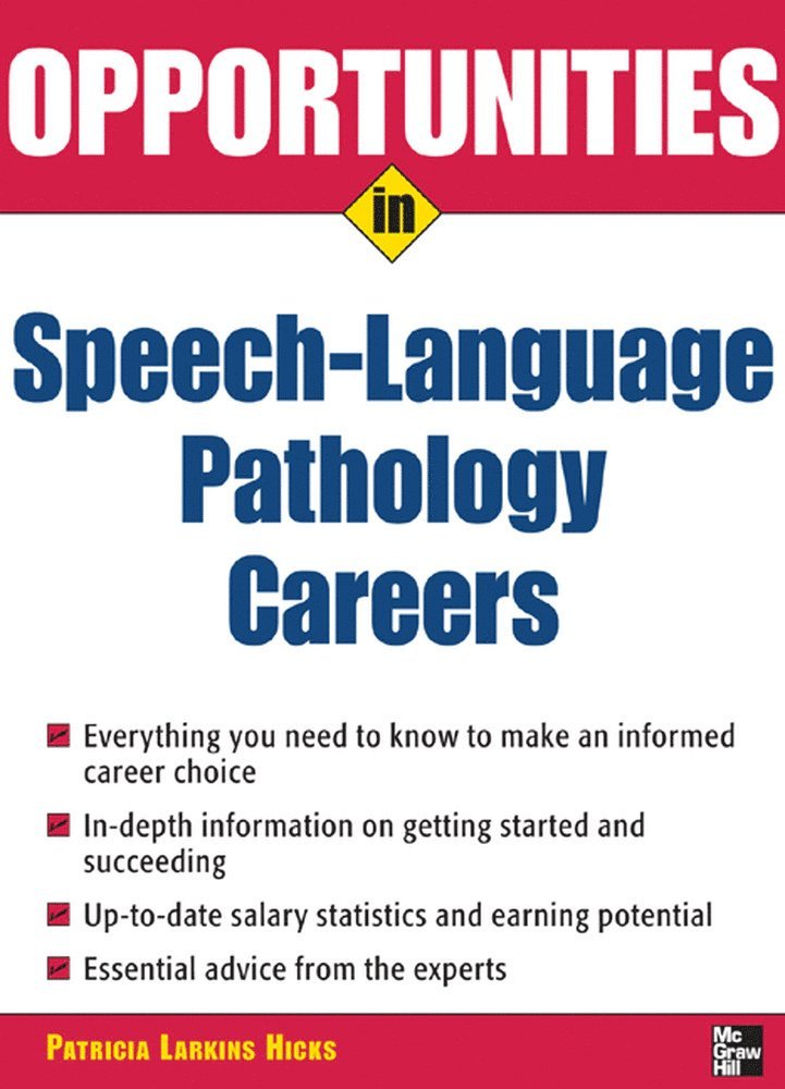 Patricia Larkins Hicks - Opportunities in Speech Language Pathology, Häftad