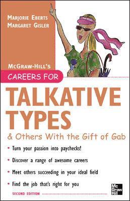 Marjorie Eberts, Margaret Gisler, Eberts Marjorie - Careers for Talkative Types and Others with the Gift of Gab, 2nd Ed., Häftad