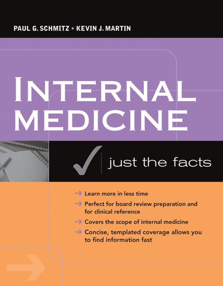 Paul Schmitz, Kevin Martin, Paul G. Schmitz, Kevin J. Martin, Paul G Schmitz, Kevin J Martin - Internal Medicine: Just the Facts, Häftad