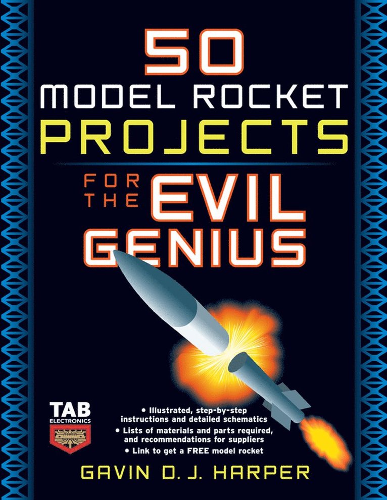 50 Model Rocket Projects for the Evil Genius 1