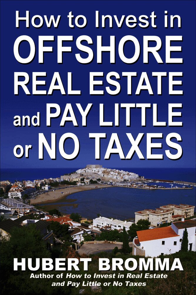 How to Invest In Offshore Real Estate and Pay Little or No Taxes