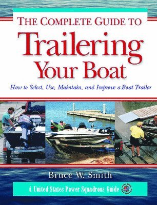 The Complete Guide to Trailering Your Boat 1