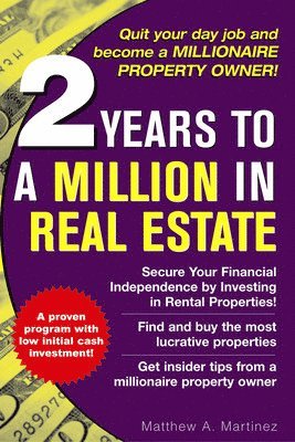 2 Years to a Million in Real Estate 1