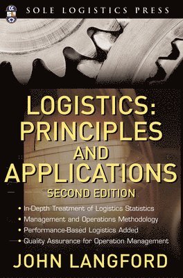 Logistics: Principles and Applications, Second Edition 1