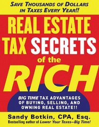 bokomslag Real Estate Tax Secrets of the Rich