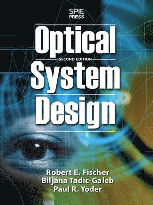 Optical System Design, Second Edition 1