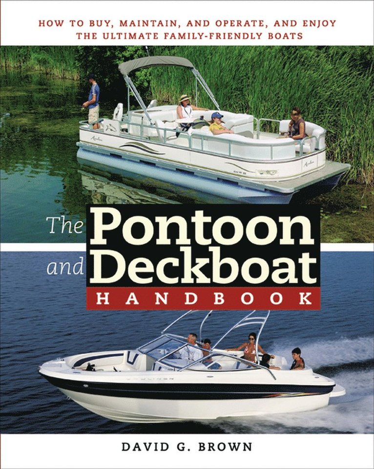 David Brown, David G. Brown, David G Brown - Pontoon and Deckboat Handbook, Häftad