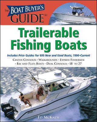 Ed Mcknew - Boat Buyer's Guide to Trailerable Fishing Boats, Häftad