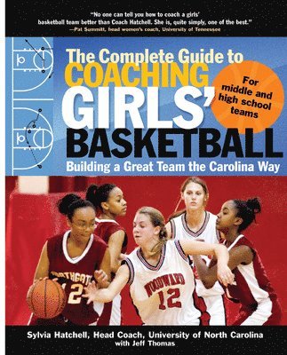 bokomslag The Complete Guide to Coaching Girls' Basketball