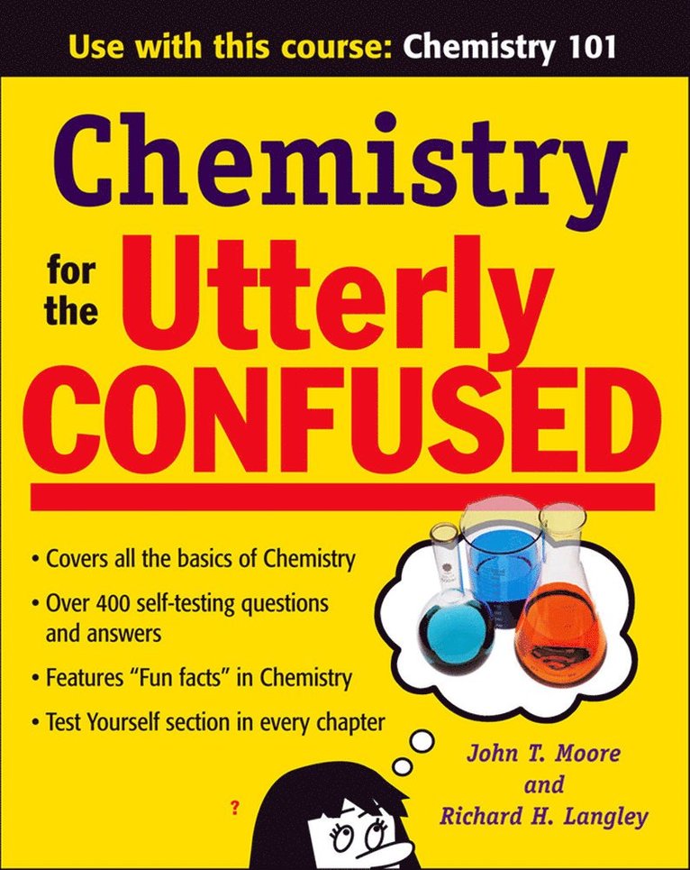 Chemistry for the Utterly Confused 1