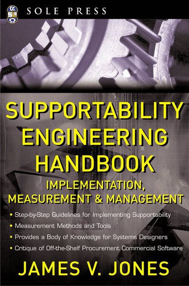 James Jones - Supportability Engineering Handbook, Inbunden
