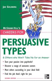 bokomslag Careers for Persuasive Types & Others who Won't Take No for an Answer
