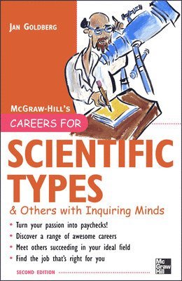 Careers for Scientific Types & Others with Inquiring Minds 1