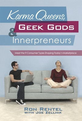 bokomslag Karma Queens, Geek Gods, and Innerpreneurs