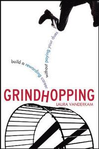 bokomslag Grindhopping: Building a Rewarding Career Without Paying Your Dues