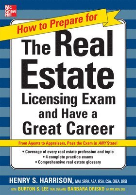 Henry Harrison - How to Prepare For and Pass the Real Estate Licensing Exam: Ace the Exam in Any State the First Time!, Häftad