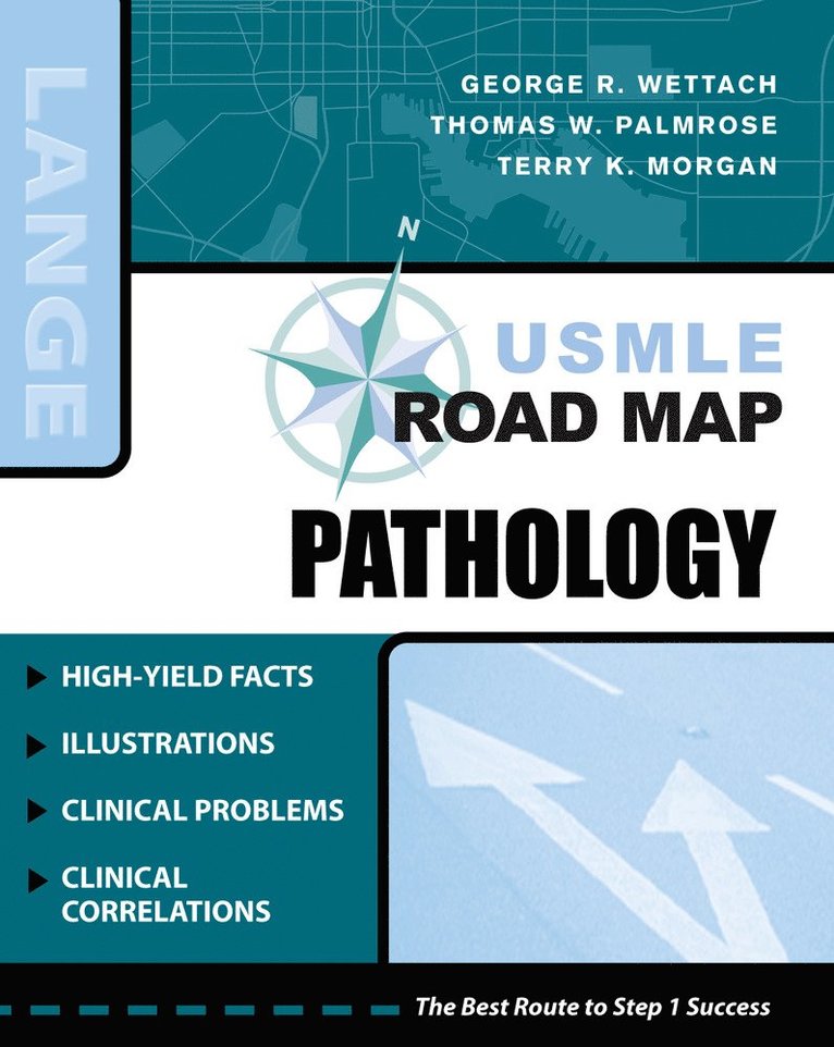 George Wettach, Thomas Palmrose, Terry Morgan - USMLE Road Map Pathology, Häftad