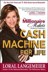 bokomslag The Millionaire Maker's Guide to Creating a Cash Machine for Life