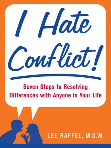 bokomslag I Hate Conflict!