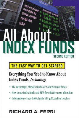 Richard Ferri, Richard A. Ferri - All About Index Funds, Häftad