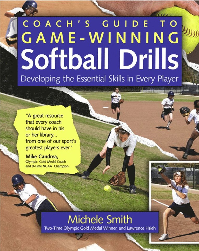 Michele Smith, Lawrence Hsieh - Coach's Guide to Game-Winning Softball Drills, Häftad