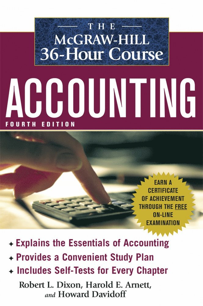 Robert Dixon, Harold Arnett, Howard Davidoff, Robert L. Dixon, Harold E. Arnett, Robert L Dixon, Harold E Arnett - McGraw-Hill 36-Hour Accounting Course, 4th Ed, Häftad