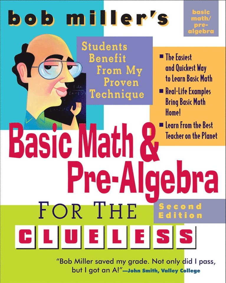 Bob Miller's Basic Math and Pre-Algebra for the Clueless, 2nd Ed. 1