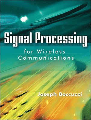 bokomslag Signal Processing for Wireless Communications