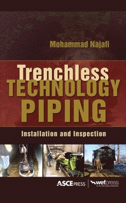 TRENCHLESS TECHNOLOGY PIPING: INSTALLATION AND INSPECTION 1